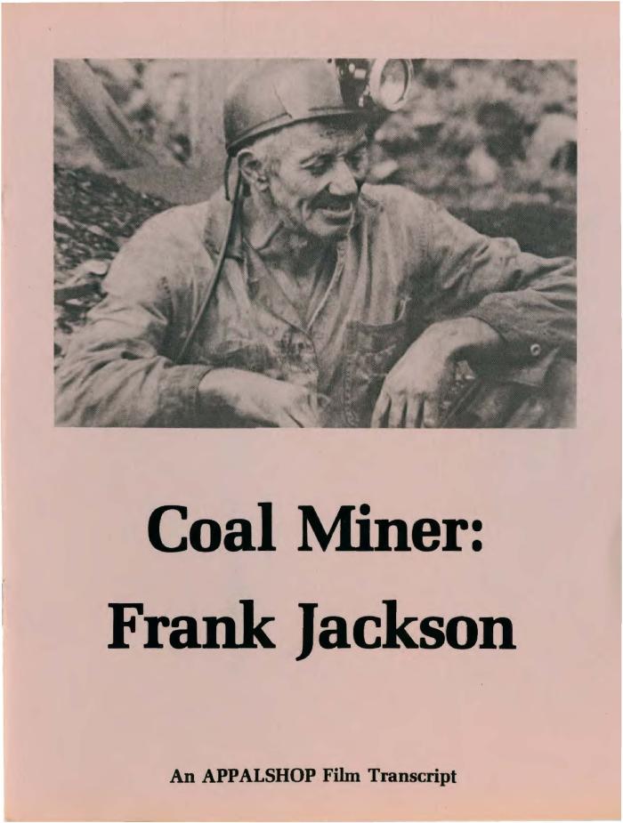 Transcript of the film Coal Miner: Frank Jackson