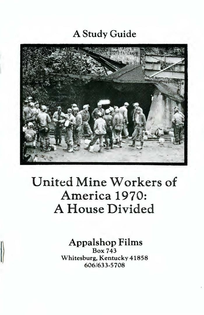 Study Guide for UMWA 1970: A House Divided
