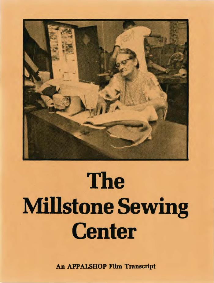 Transcript of the film Millstone Sewing Center
