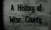 History of Wise County Part 2, with L.F. Addington